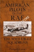 Book cover of American Pilots in the RAF - The WWII Eagle Squadrons by CAINE, Philip D.